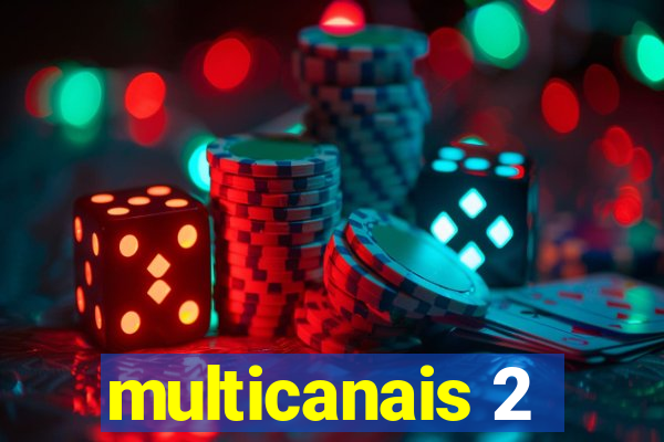 multicanais 2